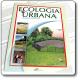  Ecologia Urbana Anno XVIII (1) 2006 