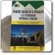  Parchi, Riserve e Prealpi - 153 itinerari intorno a Torino 