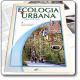  Ecologia Urbana Anno XVII (1) 2005 