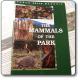  The Mammals of the Park 